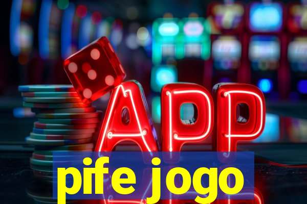 pife jogo